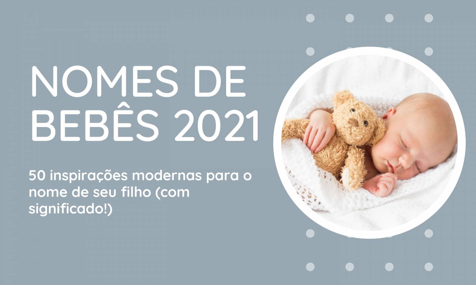 safinebaby.com.br nomes de bebes 2021 50 inspiracoes modernas para o nome de seu filho com significado nomes de bebes 2021